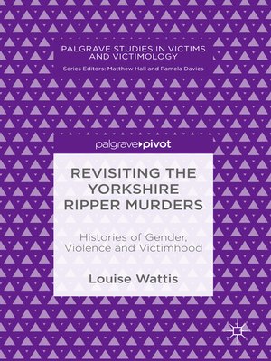 cover image of Revisiting the Yorkshire Ripper Murders